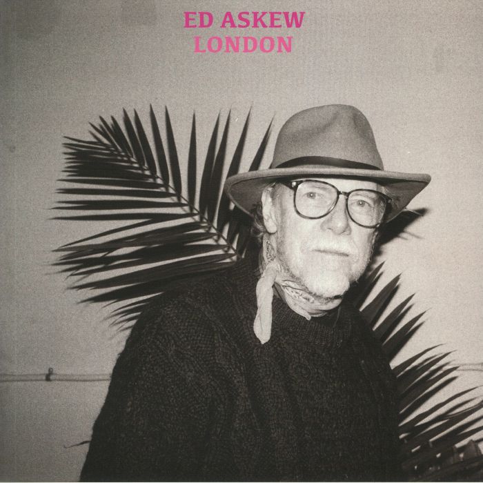 Ed Askew London