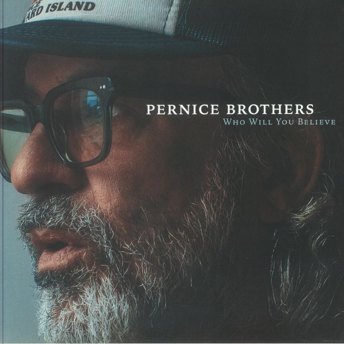 Pernice Brothers – Who Will You Believe vinyl cover