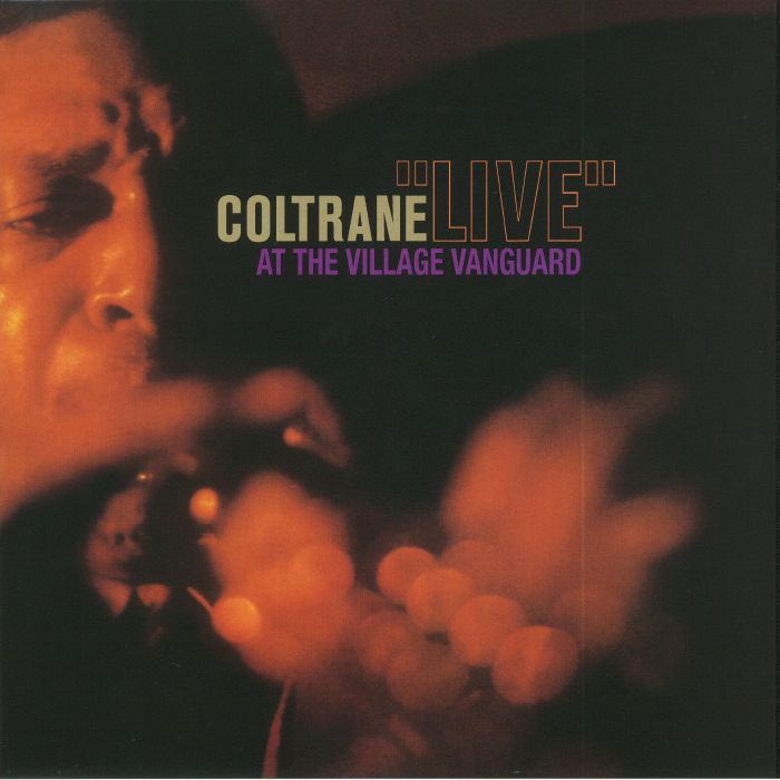 John Coltrane Live At The Village Vanguard (reissue)