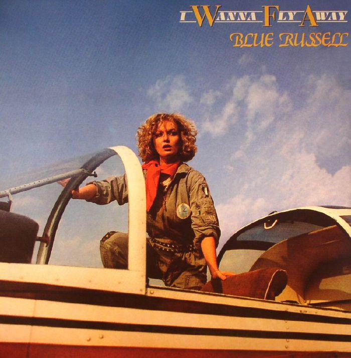 Blue Russell – I Wanna Fly Away (reissue) vinyl cover
