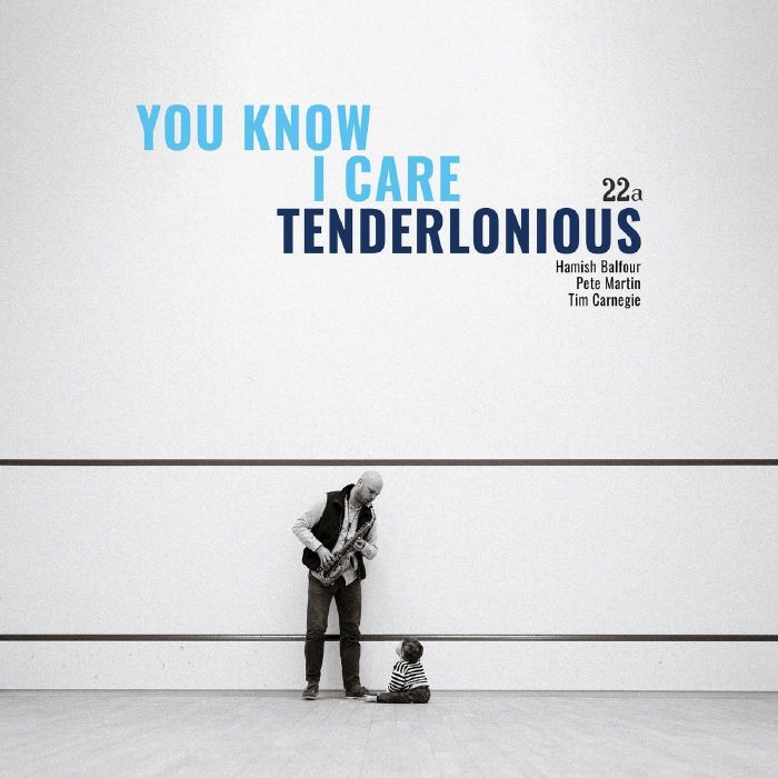 Tenderlonious You Know I Care