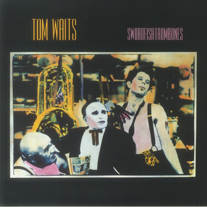 Tom Waits Swordfishtrombones (40th Anniversary Edition))
