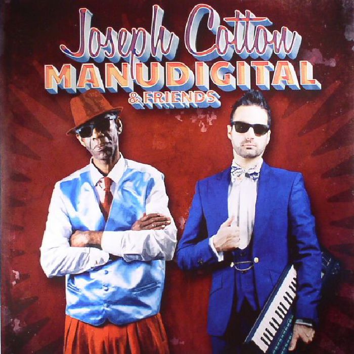 Joseph Cotton | Manudigital Joseph Cotton Meets Manudigital and Friends
