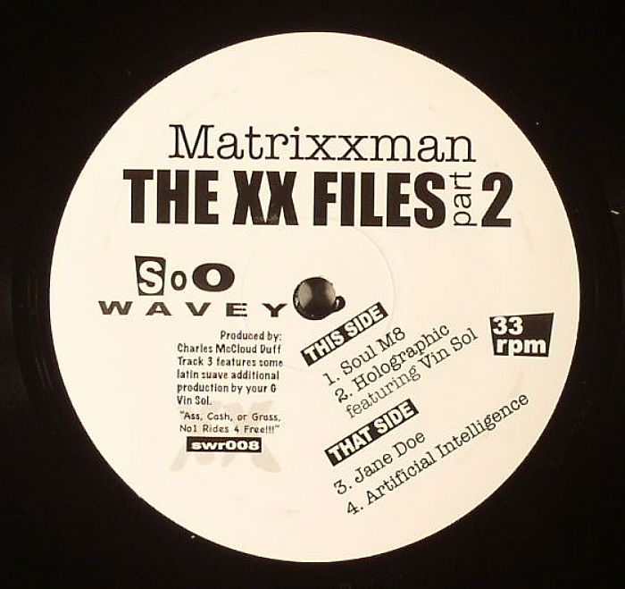 Matrixxman The XX Files Part 2