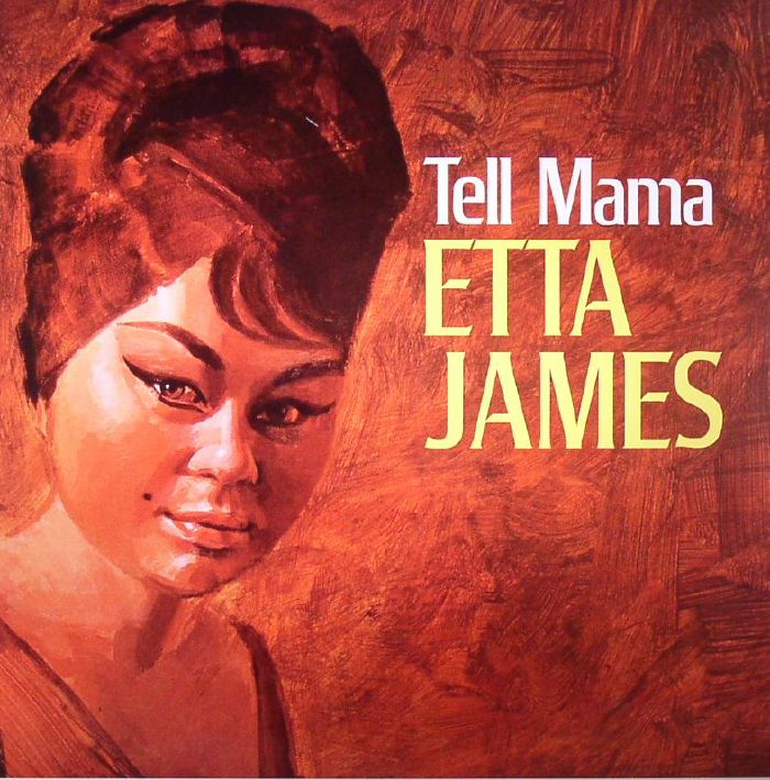Etta James Tell Mama