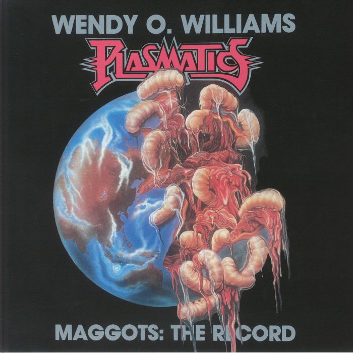 Wendy O Williams | Plasmatics Maggots: The Record