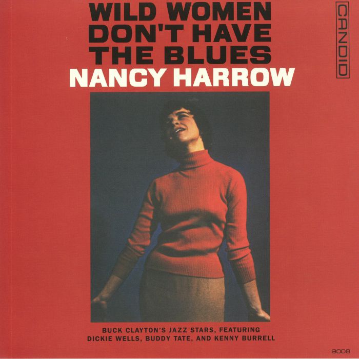 Nancy Harrow Wild Women Dont Have The Blues