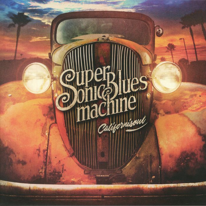Supersonic Blues Machine Californisoul