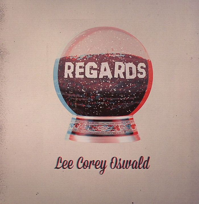 Lee Corey Oswald Regards