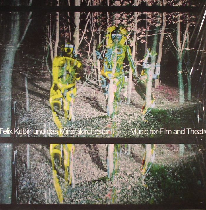 Felix Kubin | Das Mineralorchester II: Music For Film and Theatre (Soundtrack)