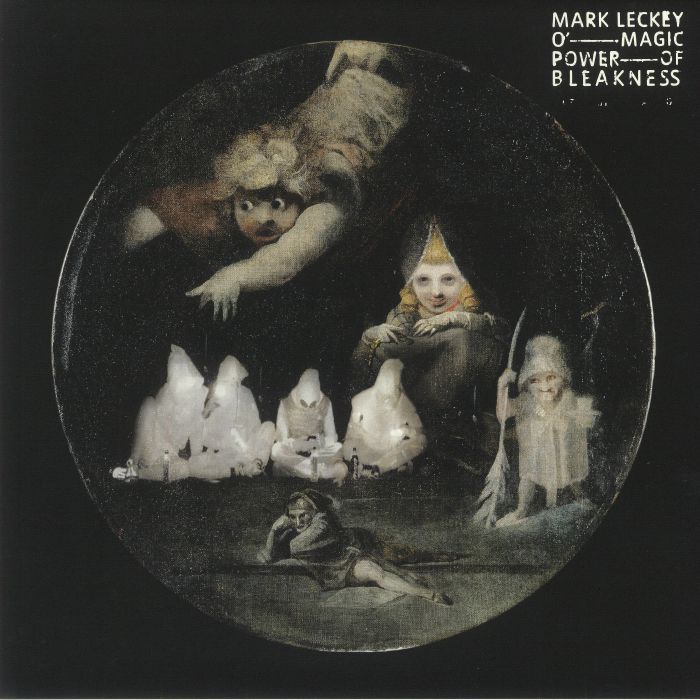Mark Leckey O Magic Power Of Bleakness (Soundtrack)