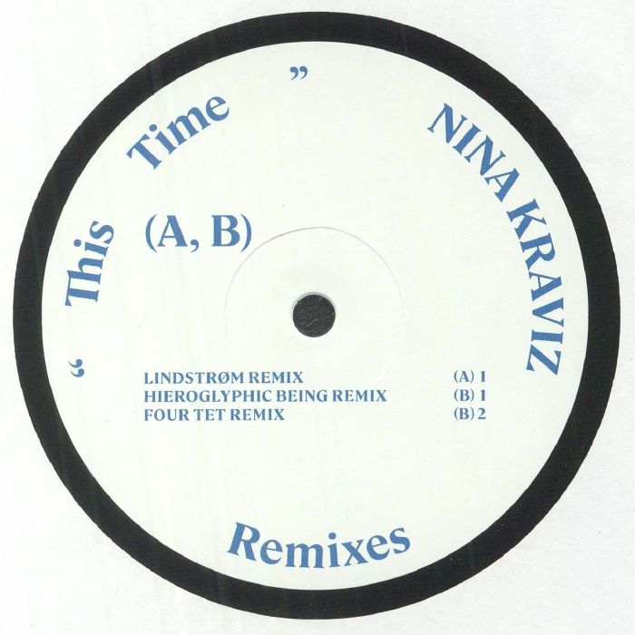 Nina Kraviz This Time: Remixes 1