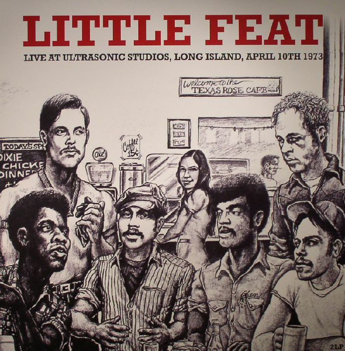 Little Feat Live At Ultra Sonic Studios: Long Island, April 10th 1973 (remastered)