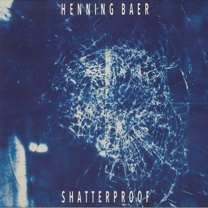 Henning Baer Shatterproof