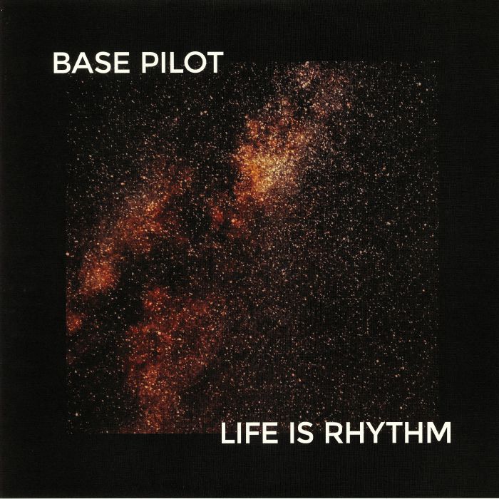 Base Pilot Life Is Rhythm
