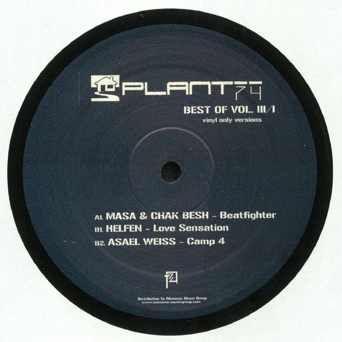 Masa | Chak Besh | Helfen | Asael Weiss Plant 74: Best Of Vol III/I