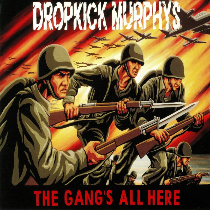 Dropkick Murphys The Gangs All Here