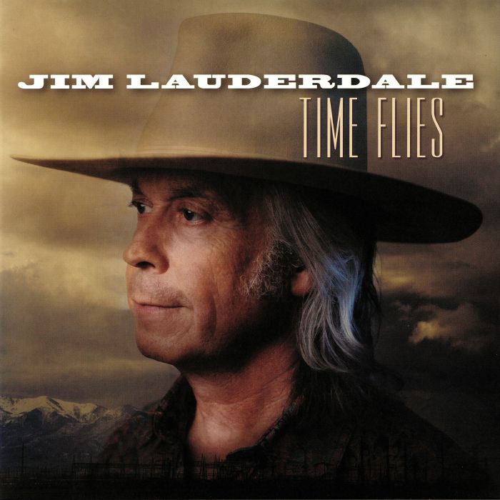 Jim Lauderdale Time Flies