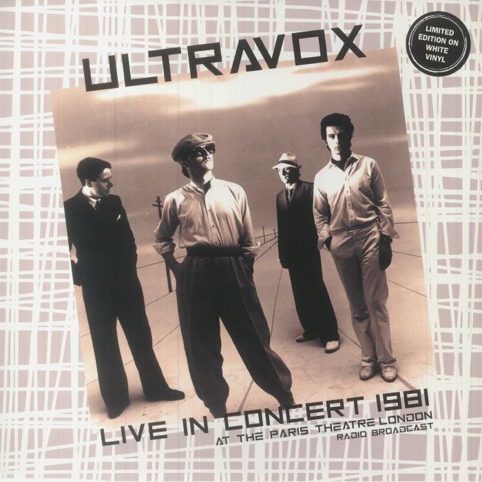 Ultravox Live In Concert 1981: At The Paris Theatre London