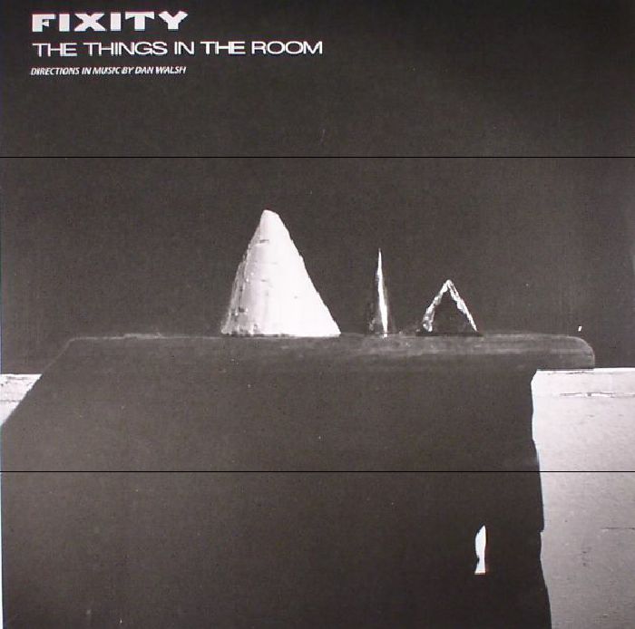 Fixity The Things In The Room