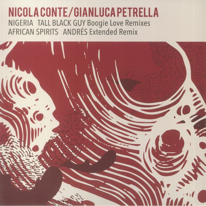 Nicola Conte | Gianluca Petrella Nigeria/African Spirits Remixes
