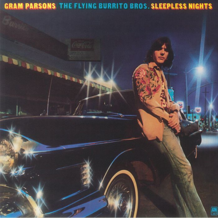 Gram Parsons | The Flying Burrito Bros Sleepless Nights