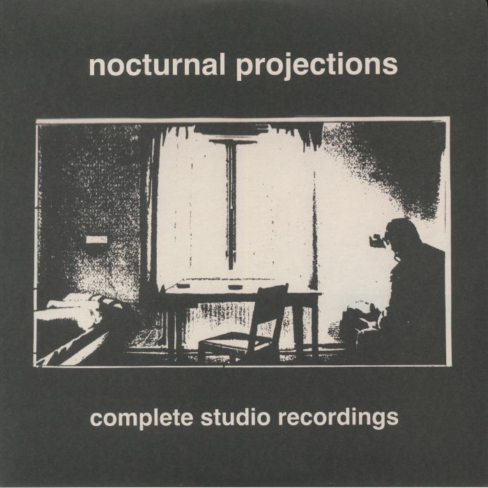Nocturnal Projections Complete Studio Recordings