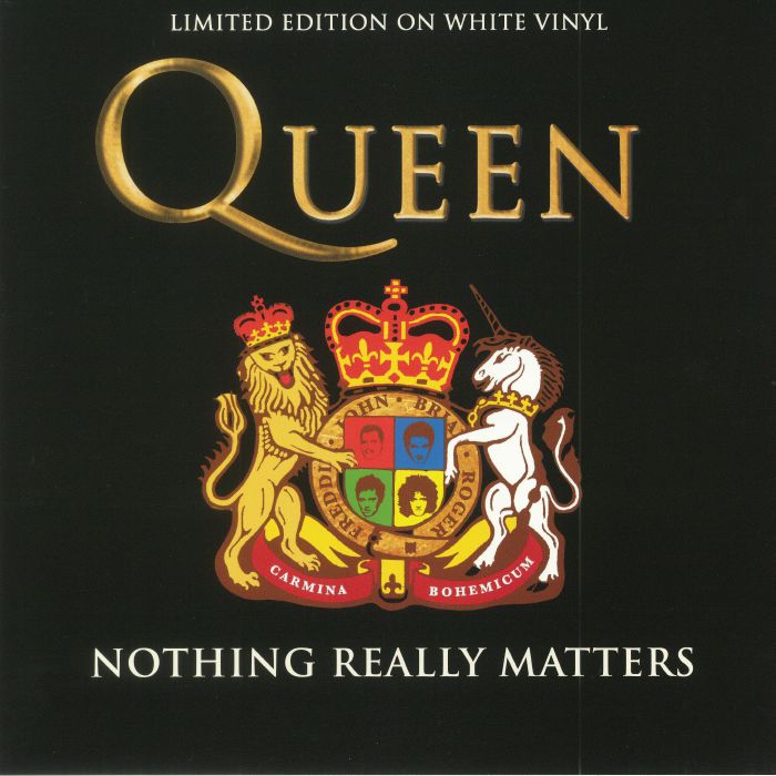Queen Nothing Really Matters