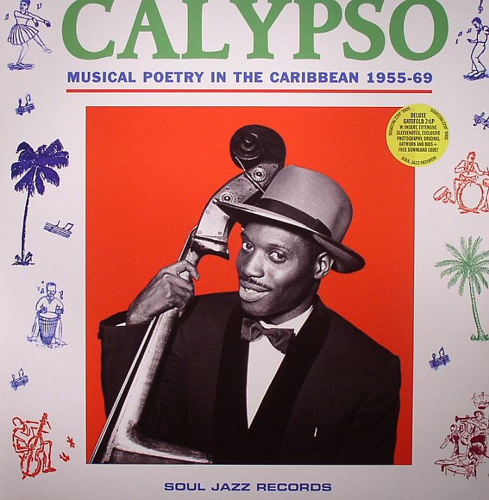 Various Artists Calypso: Musical Poetry In The Caribbean 1955 69 (Deluxe)