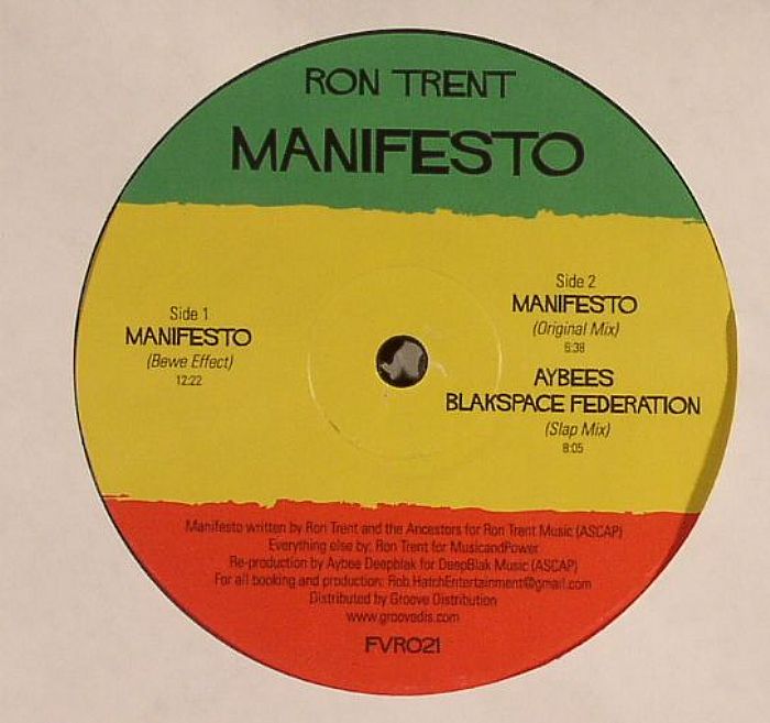 Ron Trent Manifesto