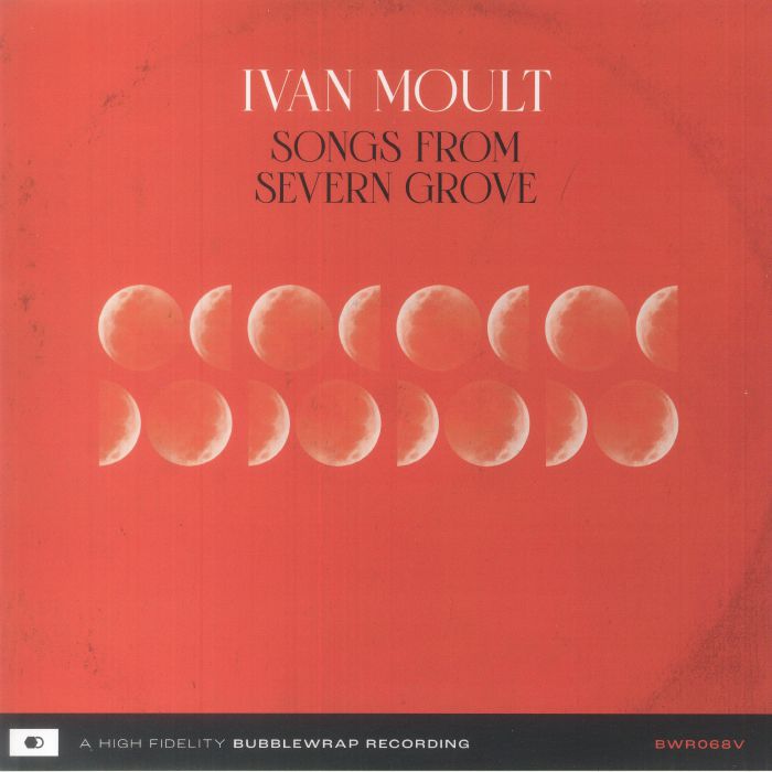 Ivan Moult Songs From Severn Grove