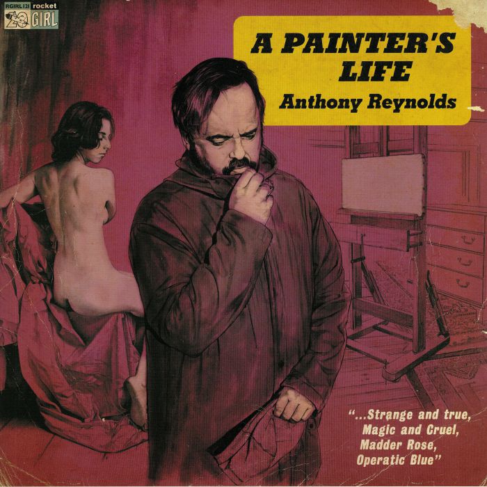 Anthony Reynolds A Painters Life