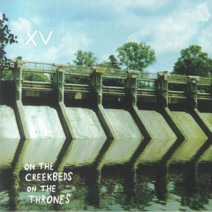 Xv On The Creekbeds On The Thrones