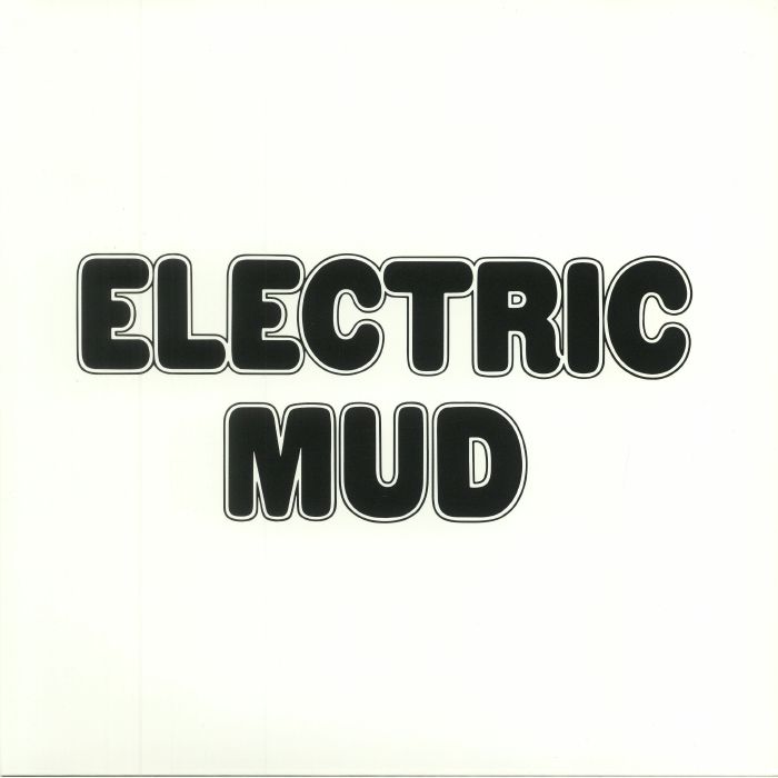 Muddy Waters Electric Mud (reissue)
