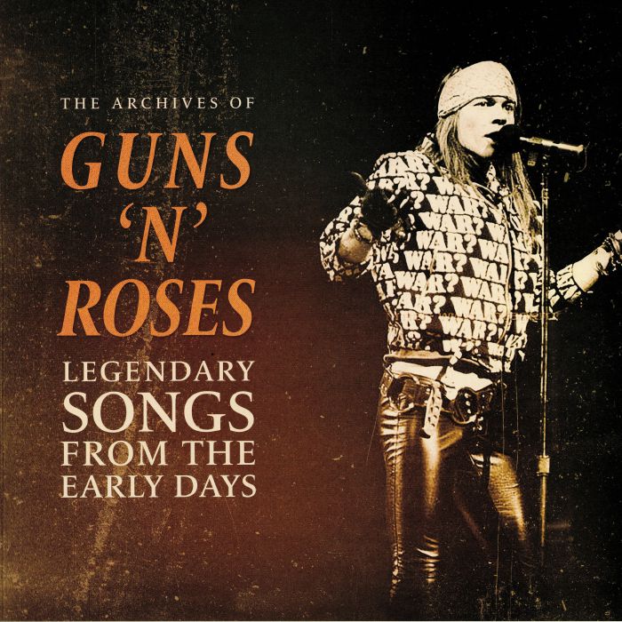 Guns N Roses The Archives Of Guns N Roses: Legendary Songs From The Early Days