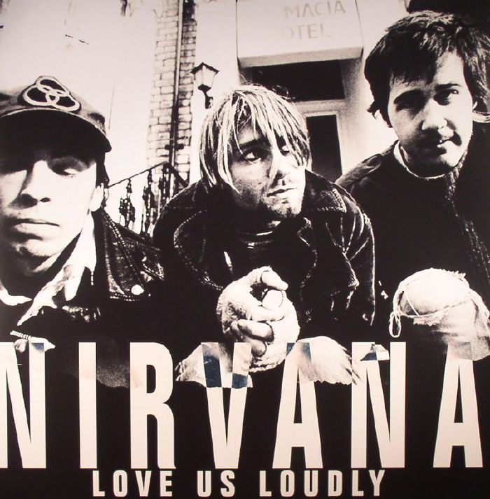 Nirvana Love Us Loudly: 1987 and 1991 Broadcasts