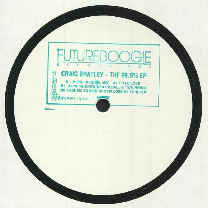 Craig Bratley The 99.9% EP