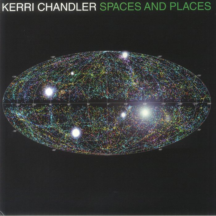 Kerri Chandler Spaces and Places