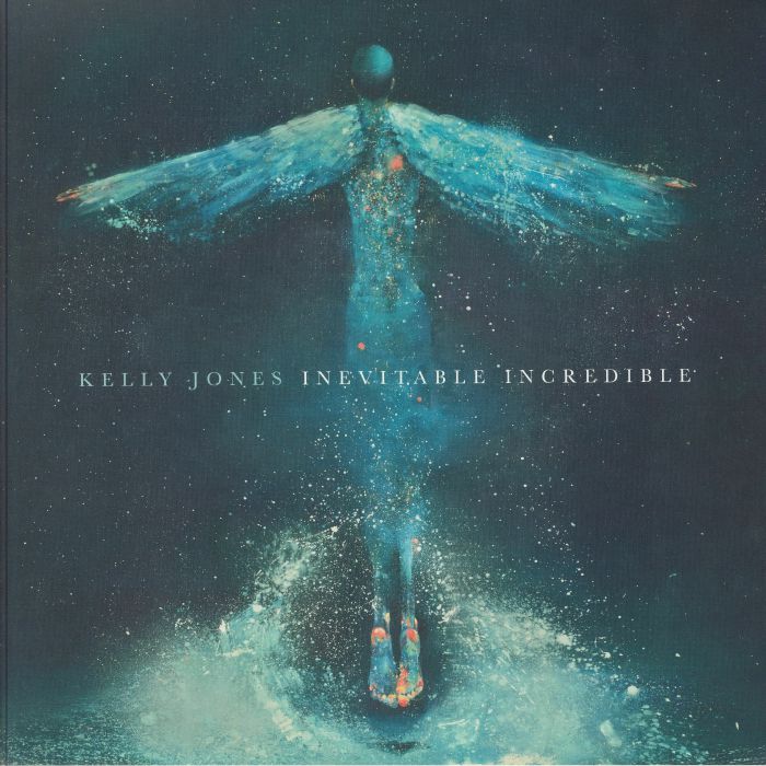 Kelly Jones Inevitable Incredible