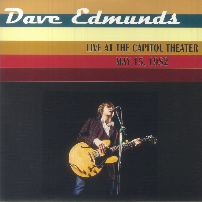 Dave Edmunds Live At The Capitol Theater