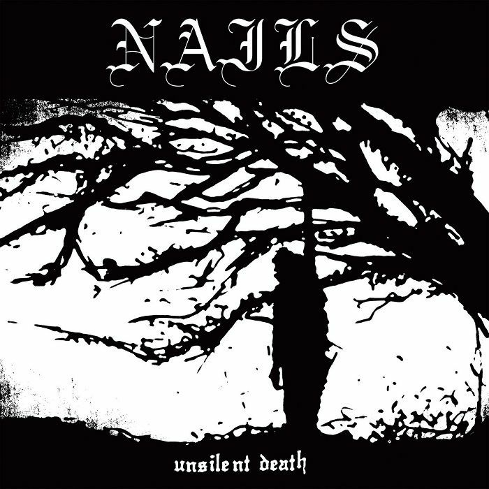 Nails Unsilent Death (10th Anniversary Edition)