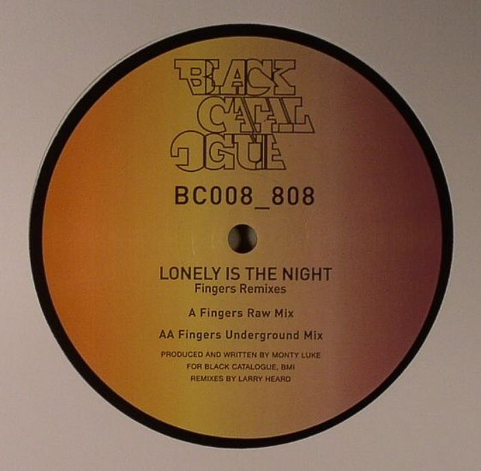 Monty Luke Lonely Is The Night (Fingers Remixes)