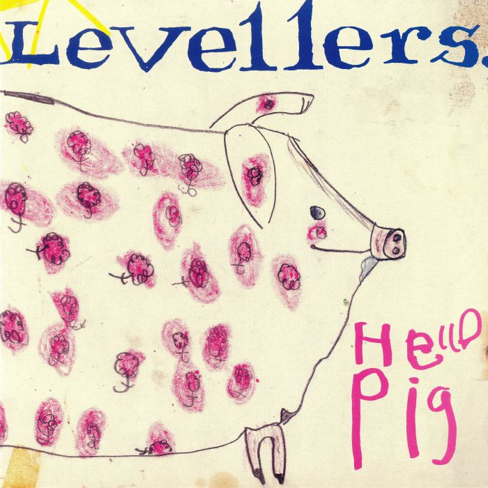 Levellers Hello Pig