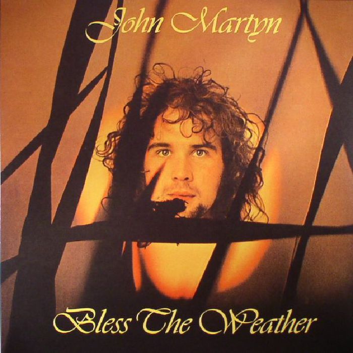 John Martyn Bless The Weather (reissue)