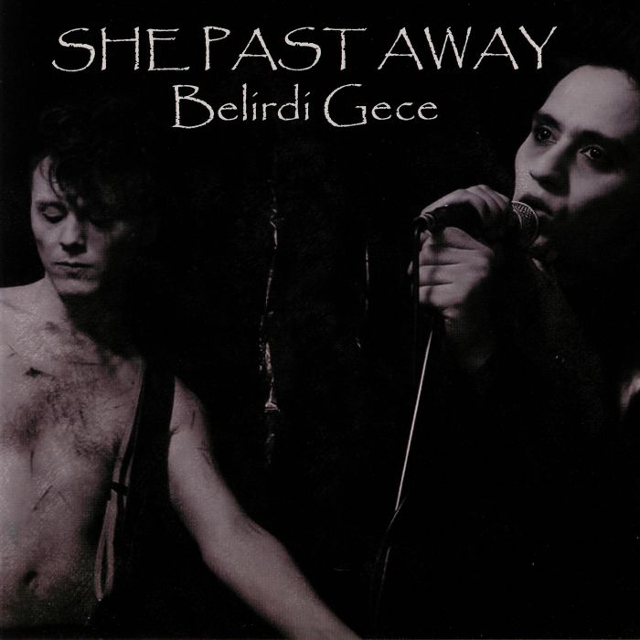 She Past Away – Belirdi Gece vinyl cover
