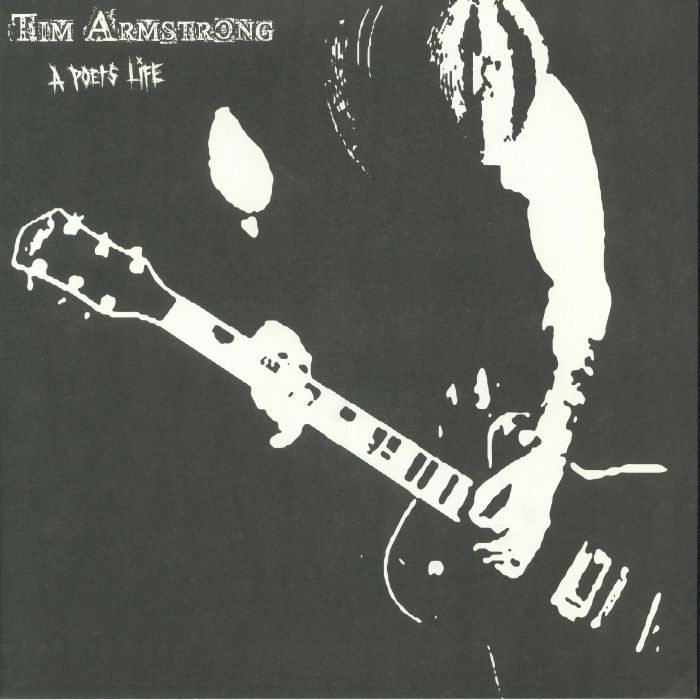 Tim Armstrong A Poets Life (reissue)