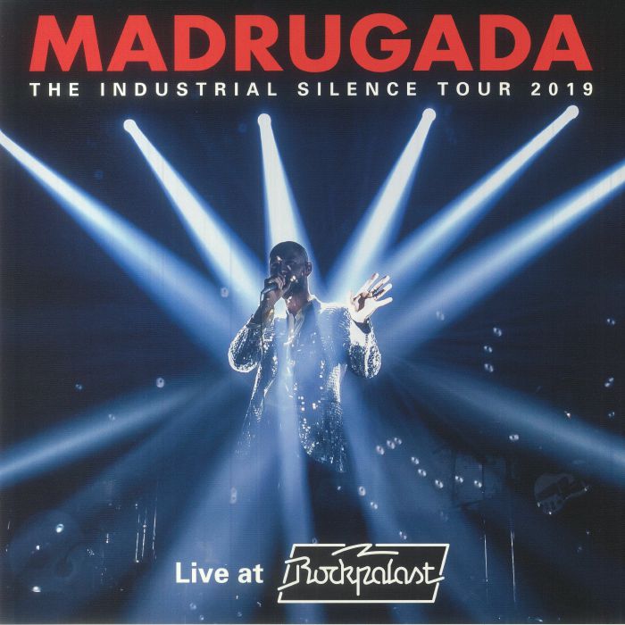 Madrugada Industrial Silence Tour 2019: Live At Rockpalast
