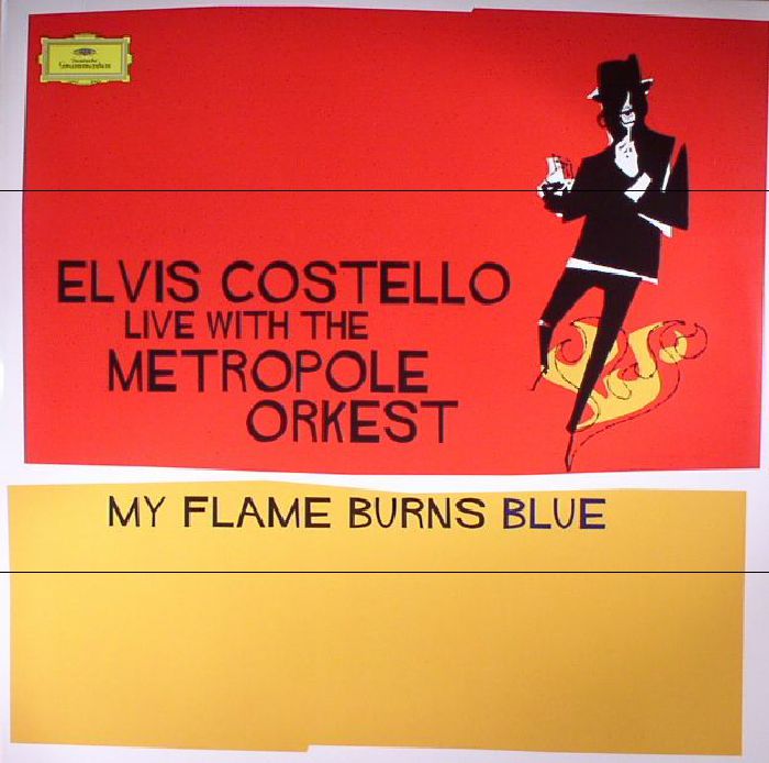 Elvis Costello | The Metropole Orkest My Flame Burns Blue