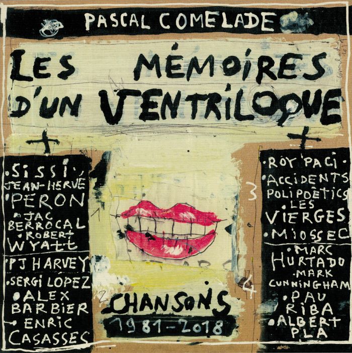 Pascal Comelade Les Memoires Dun Ventriloque: Chansons 1981 2018