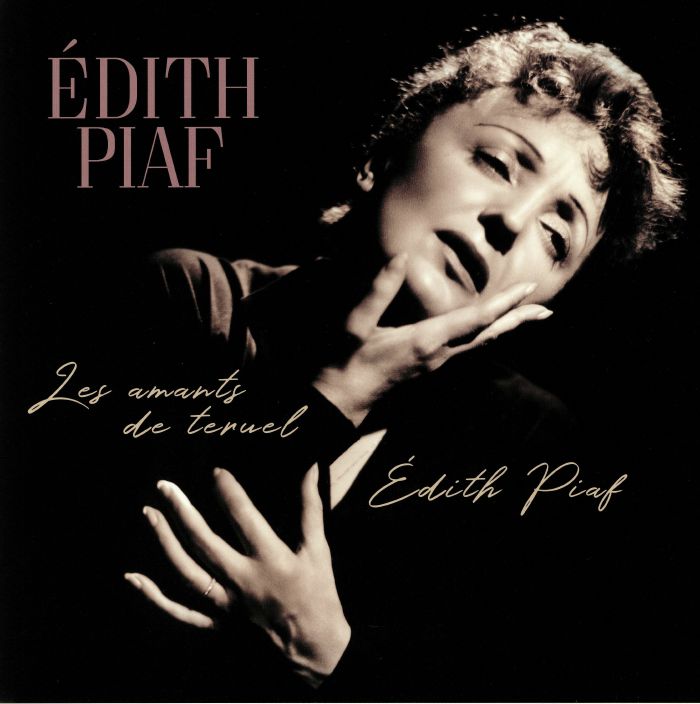 Edith Piaf Les Amants De Teruel